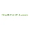 Michael K White CPA & Associates